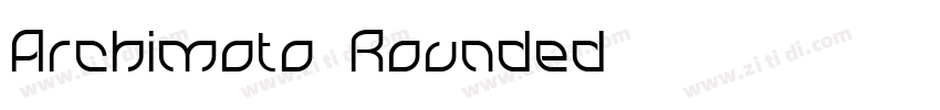 Archimoto Rounded字体转换